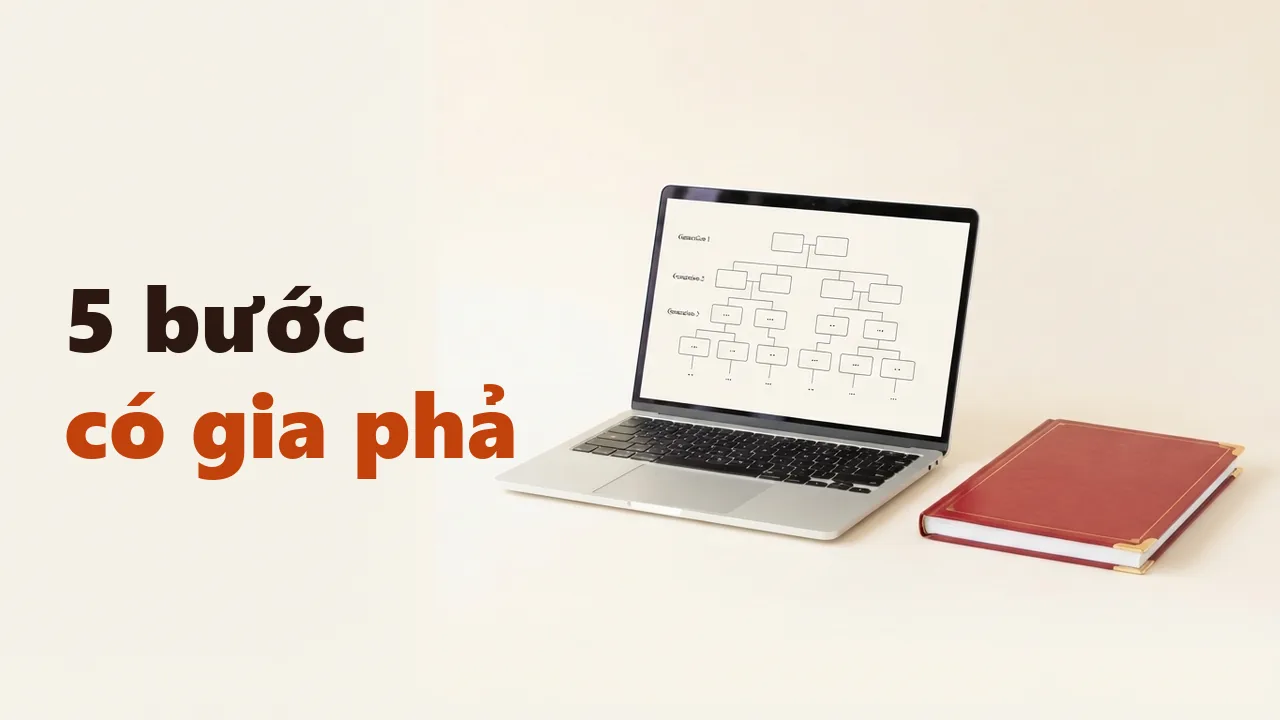 5 bước tạo và in gia phả dòng họ trên Cội Nguồn