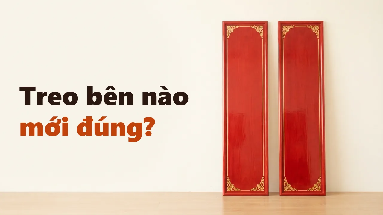 Câu đối, hoành phi nhà thờ họ: ý nghĩa, cách treo và những câu thường dùng