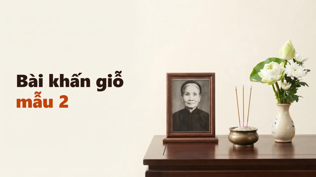Bài cúng ngày Giỗ (Mẫu 2)